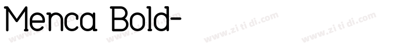 Menca Bold字体转换